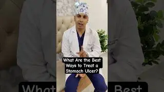 What Are the Best Ways to Treat a Stomach Ulcer? Dr Aditya Kulkarni #dradityakulkarni #shorts #ulcer