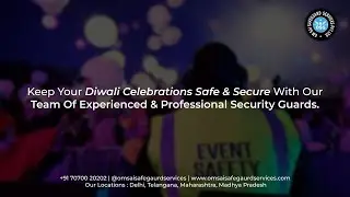 Ensuring Diwali Safety | The Vital Role of Security in India's Biggest Festival | Security Services