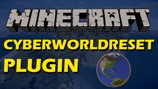 Запланированные сбросы мира в Minecraft с помощью плагина CyberWorld Reset
