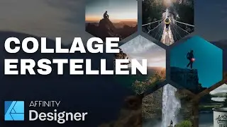 Affinity Designer – Collage Erstellen [Tutorial Deutsch]