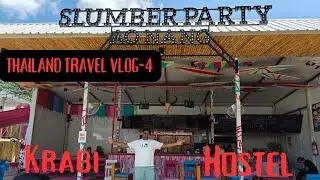 Krabi Slumber party hostel Tour | Thailand Travel series