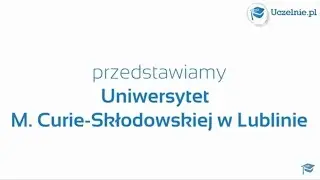 Uczelnie w liczbach (Lublin)- Uniwersytet Marii Curie-Skłodowskiej