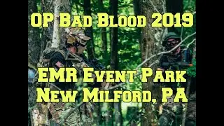 Operation Bad Blood 2019 Airsoft Scope Cam Highlights - EMR Event Park Airsoft