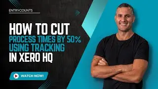 How to cut process times by 50% using tracking in Xero HQ