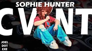CVNT -  SOPHIE HUNTER [FAN MADE VIDEO]