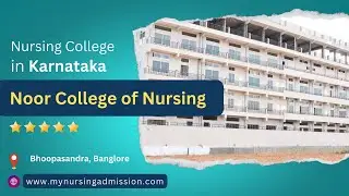 Noor College of Nursing - Bangalore |Nursing Colleges in Karnataka| mynursingadmission.com