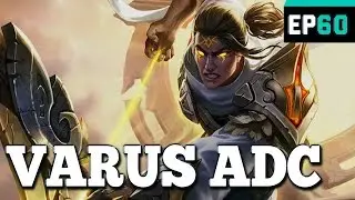 VARUS ADC GETTING BETTER? Try Hard Ep 60 (League of Legends)