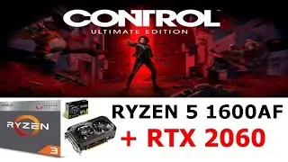 Control - RTX 2060 6GB + Ryzen 5 1600AF (Control Ray Tracing + DLSS em 4K + 1440p + 1080p + 900p)