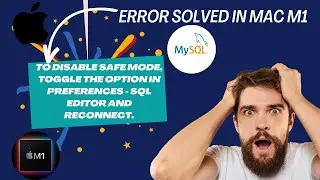 Solving MySQL Error 1175: Safe Update Mode Explained and Fixed!