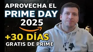 Aprovecha el Prime Day 2025 Amazon y con 30 dias gratis de Prime