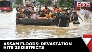Assam Floods | Floods Claim 5 More Death, Over 18 Lakh Still Affected | Latest News