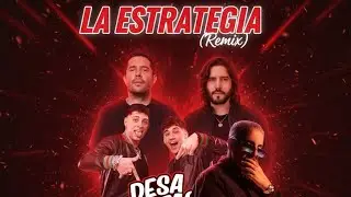 La Estrategia (Remix) - Cali y el Dandee ,The la Planta ft Desakta2, Fede Mestre - Edwar CChz