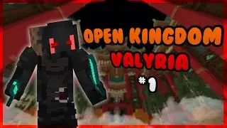 OpenKingdom Valyria #1 - Valyria vs Excalor & Kaedwin