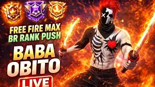 🔴 LIVE | Free Fire MAX BR Rank Push 🔥 Baba Obito OP Gameplay