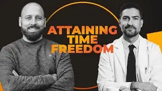 Creating Time Freedom: From Medicine to Entrepreneurship -- Ultimate Real Estate Lifestyle Podcast
