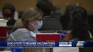 Ohio State to require all students, staff to be vaccinated against COVID-19