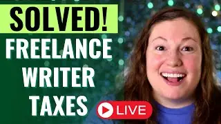 How to Handle Freelance Writer Taxes The RIGHT Way