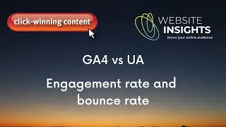 GA4  vs UA - Engagement rate  and Bounce rate