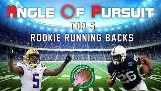 Angle of Pursuit: Top 5 Rookie RBs