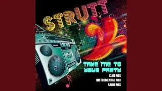 Take Me To Your Party (Instrumental Mix)