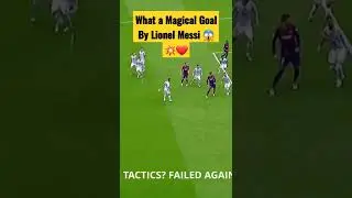 What a Magical Goal By Lionel Messi 😱💥❤️|| #shorts#viral #youtubeshorts#youtube #viralvideo#youtuber