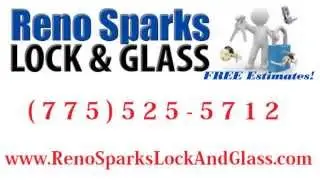 Reno Sparks Lock & Key Service ~ Home, Commercial & Automotive Locksmith ~ Reno Sparks Lock & Glass