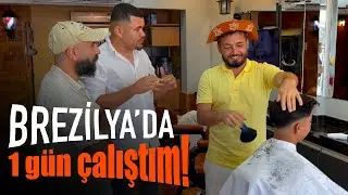 BREZİLYA’DA BERBERDE 1 GÜN ÇALIŞTIM !