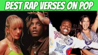 BEST RAP VERSES on POP SONGS!