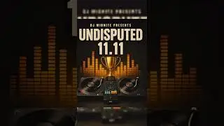 &ldquo;Undisputed&rdquo; Blend Tape Snippet (1 Of 5) Available Now At www.midnitethedj.com