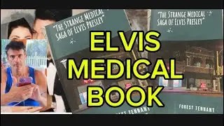 ELVIS -  THE STRANGE MEDICAL SAGE BOOK FOREST TENNANT - ELVIS PRESLEY - FANS SEARCH FOR THE TRUTH
