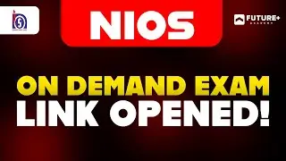 NIOS On Demand Registration Link Opened 🔔 | Apply Now!