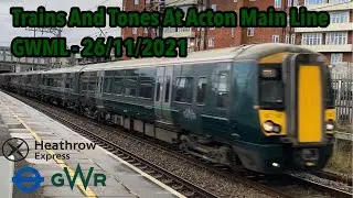 Trains And Tones At Acton Main Line GWML 26/11/2021