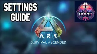 Руководство по настройкам Ark Survival Ascended