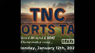 TNC Sports Talk I Monday January 12th, 2026