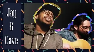 JAY & CAVE // Quarantine Jam Session