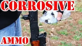 Corrosive Ammo in AK