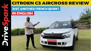Citroen C3 Aircross Review | Just Another French Quirk? | Promeet Ghosh