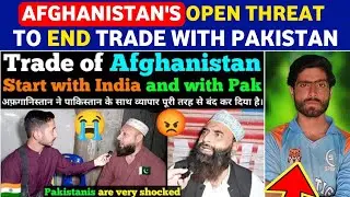 Afghanistan Issues Big Warning to 🫡Pakistan | Trade Shutdown Shocks Pakistanis😂 
