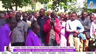 FARE THEE WELL REV.FR. PETER SAMUEL IRUNGU[PSI]
