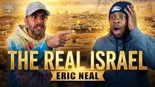 Israel & the Hebrews - Eric Neal