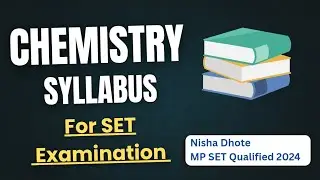 Complete Chemistry Syllabus for SET Examination 2025 || #chemistry #exam #educationalvideo #notebook