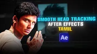 Smooth Head Tracking Tutorial in After Effects for Beginners | Tamil | Dala aep