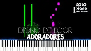 Digno de Loor - Adoradores 2 | Easy Piano Tutorial + Partitura