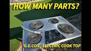 GE COIL ELECTRIC COOK TOP, HOW MANY PARTS?