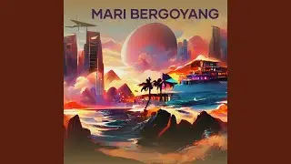 Mari Bergoyang (Instrumental)