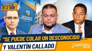 Delvys Lanfranco hace llamado Julio César Valentín, le pide referirse a supuesta crisis de Seguros
