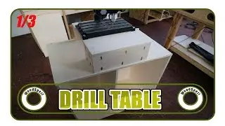 Bohrtisch - Drill Table DIY (1/3)