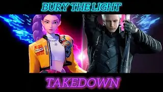 Takedown X Bury The Light Mashup | Kpop Demon Hunters X Devil May Cry