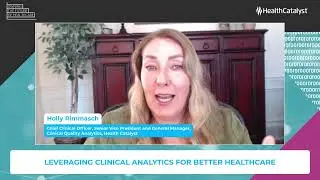 Leveraging Clinical Analytics for Better Outcomes