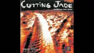 Cutting Jade - She says